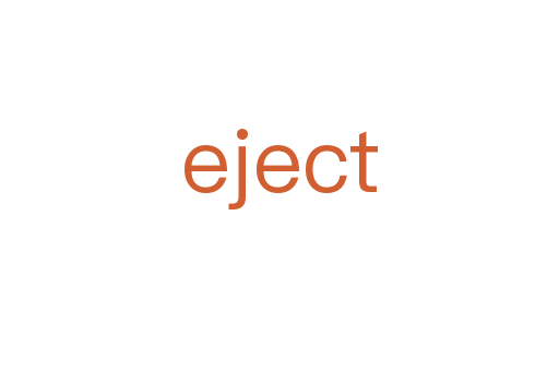 eject