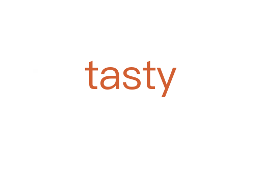 tasty