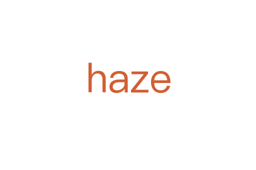 haze