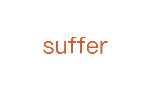 suffer