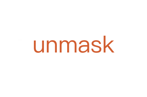 unmask