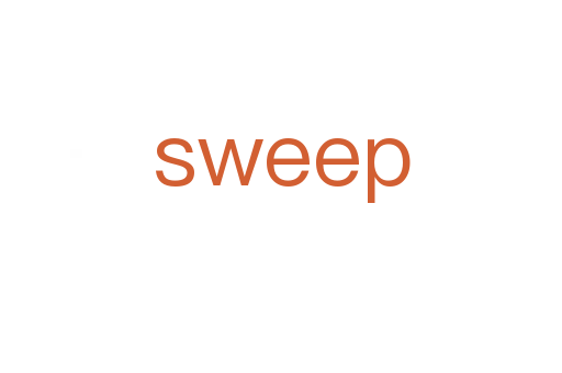 sweep