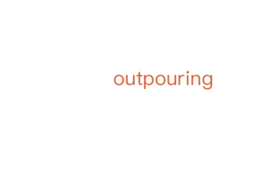 outpouring