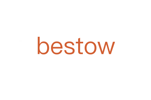 bestow