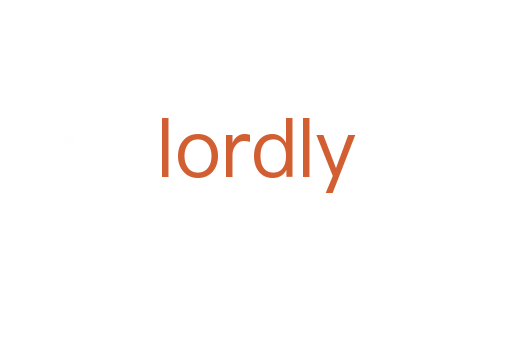 lordly