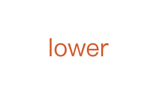 lower
