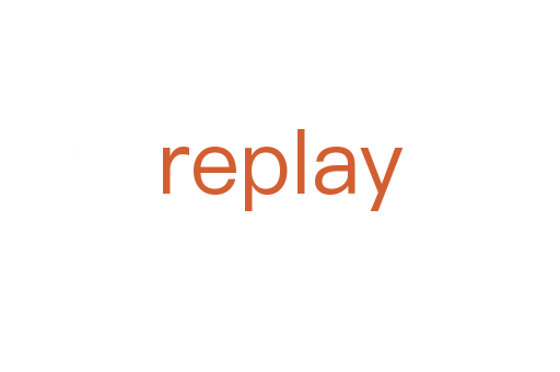 replay