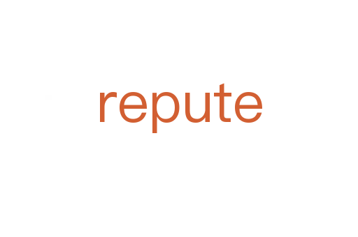 repute