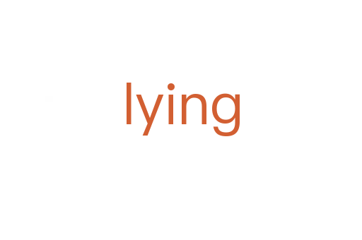 lying