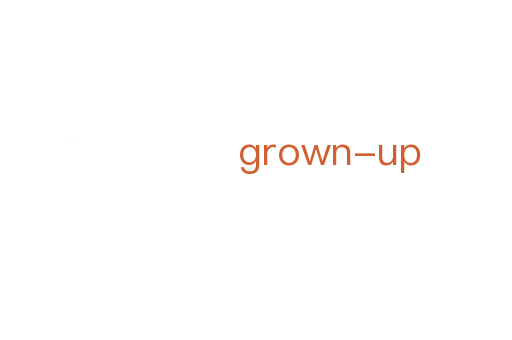 grown-up