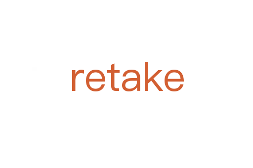 retake