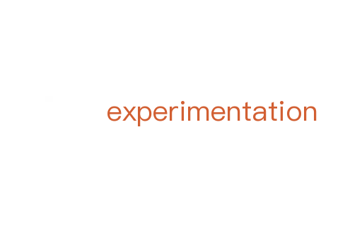 experimentation