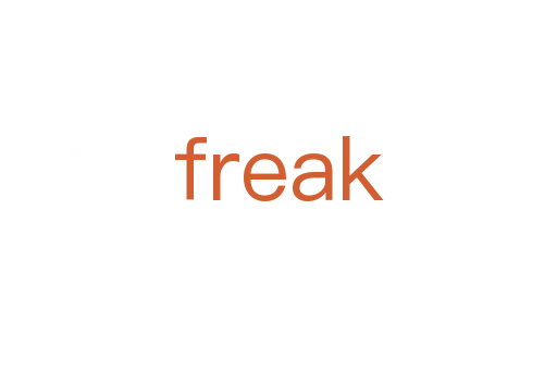 freak
