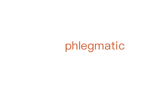 phlegmatic