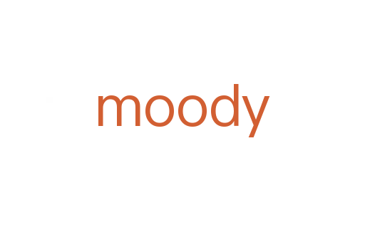 moody