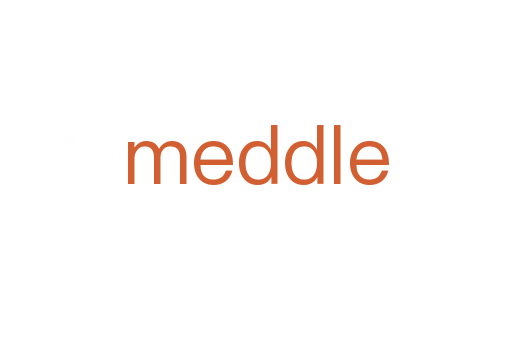 meddle