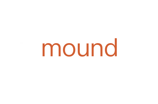 mound