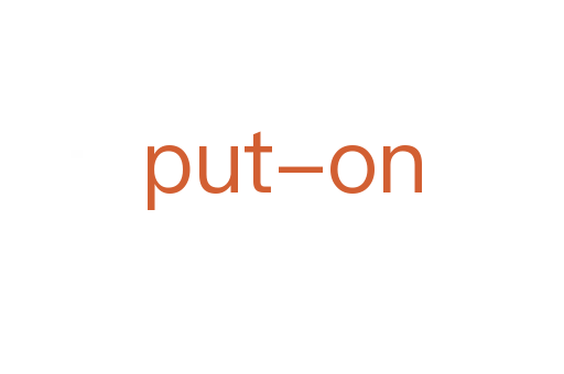 put-on