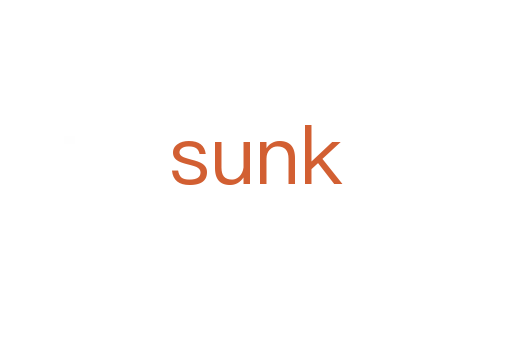 sunk