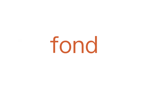 fond