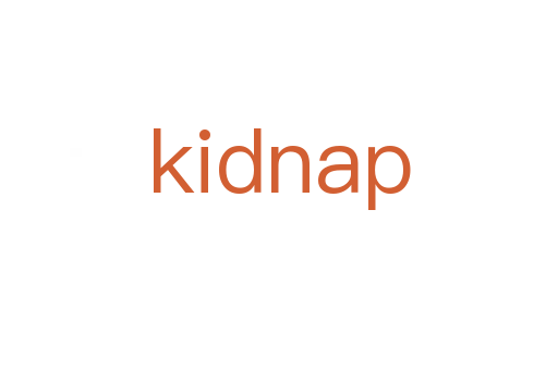 kidnap