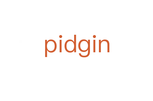 pidgin