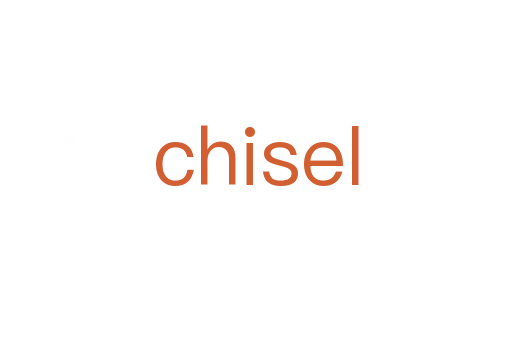 chisel