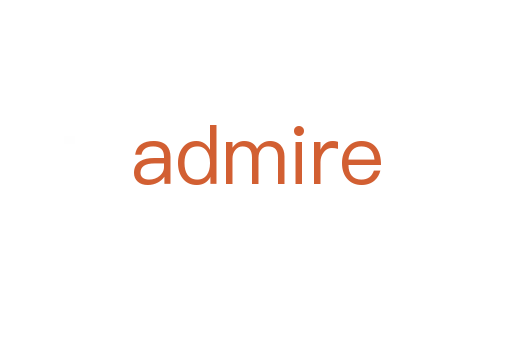 admire