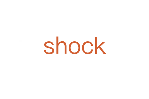 shock