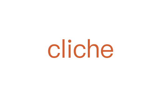 cliche
