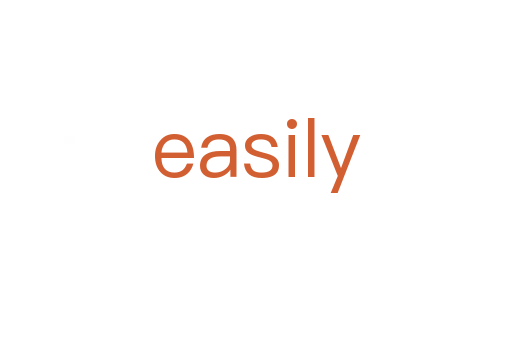 easily