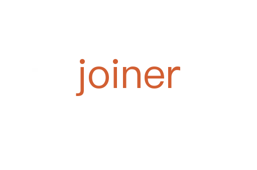 joiner