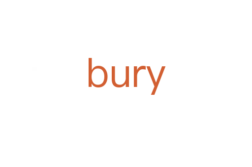 bury
