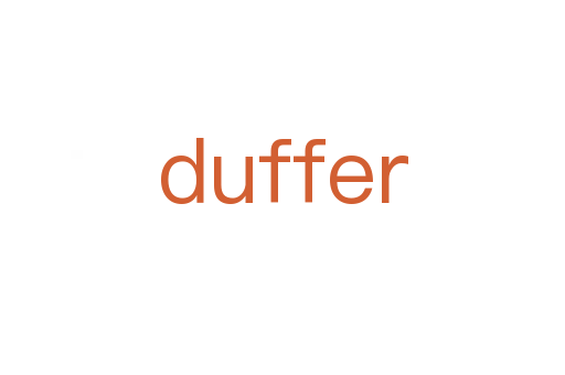 duffer