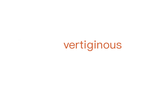 vertiginous