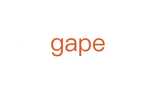 gape
