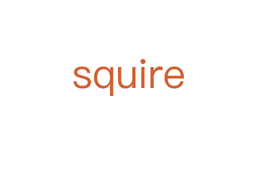squire