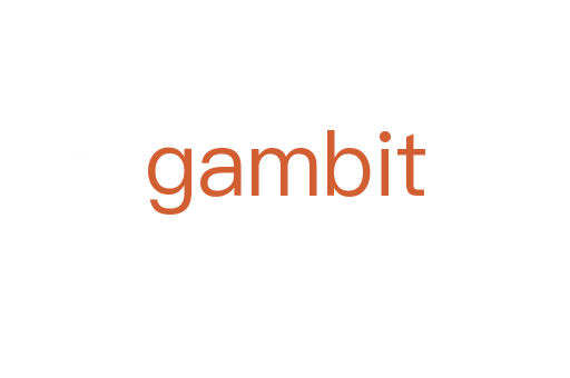 gambit
