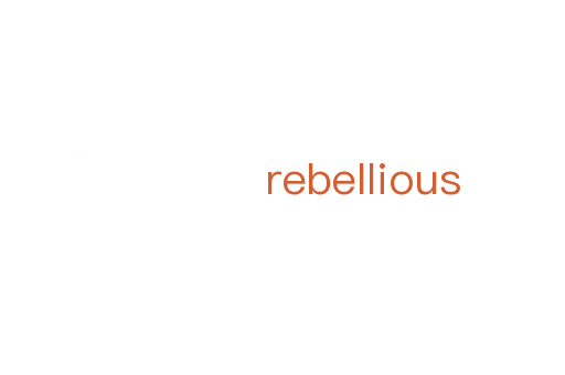 rebellious