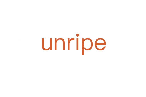 unripe