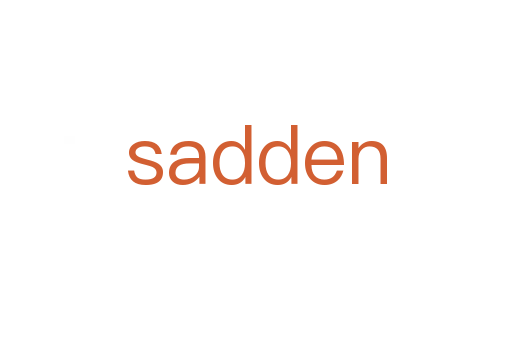 sadden