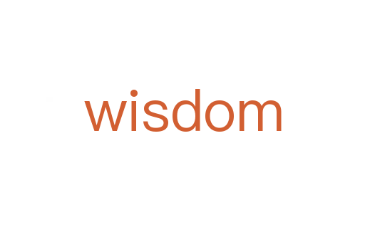 wisdom