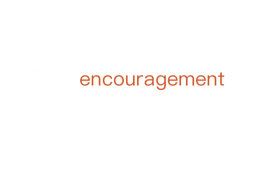 encouragement