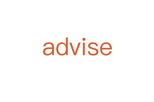 advise