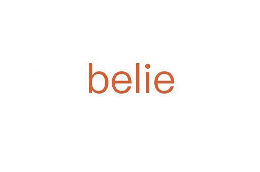 belie