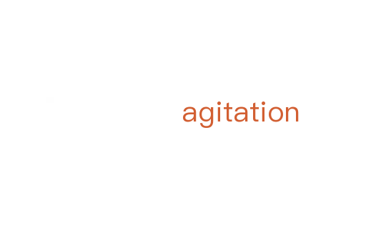 agitation