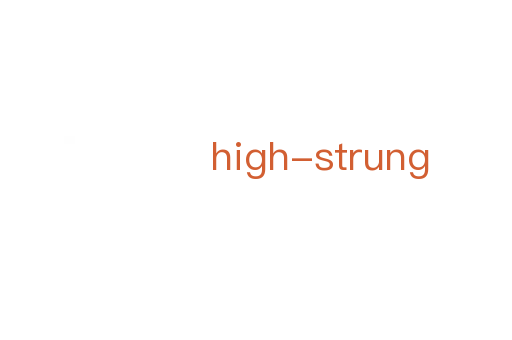 high-strung