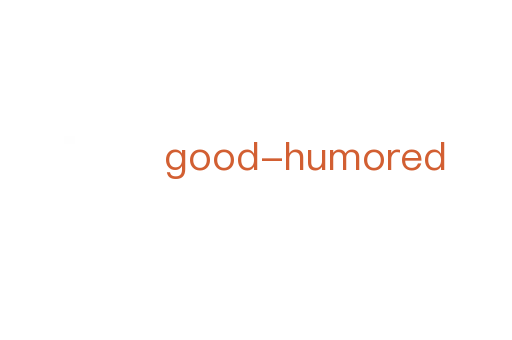 good-humored