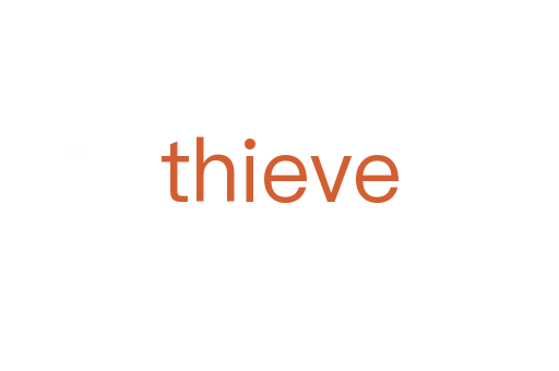 thieve