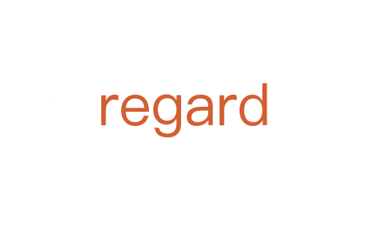 regard